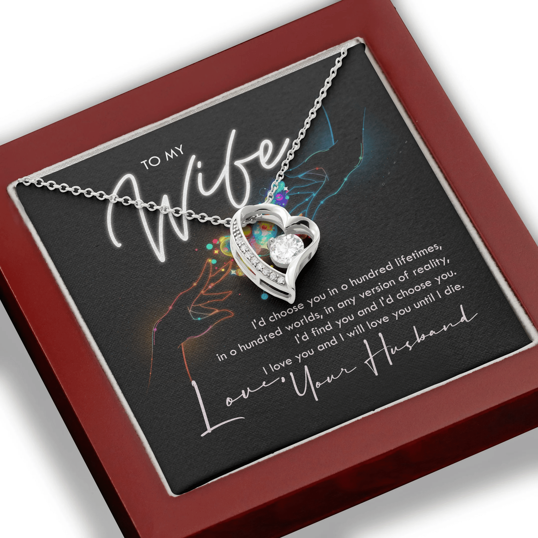 To My Wife I Love You Always Until I Die Forever Love Necklace