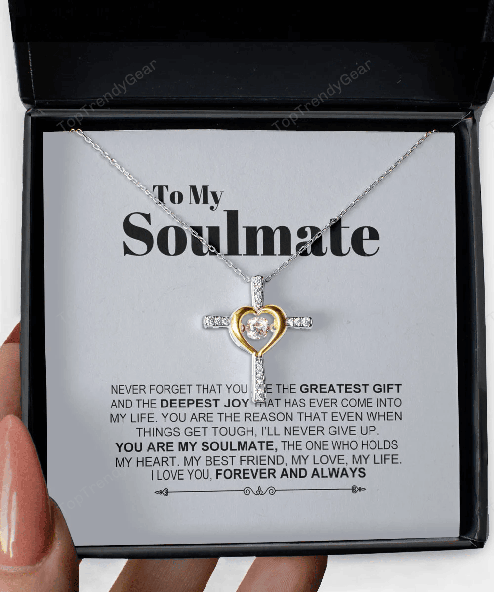 Soulmate Necklace Never Forget That You Are The Greatest Gift Gift For Her Cross Dancing Necklace 
