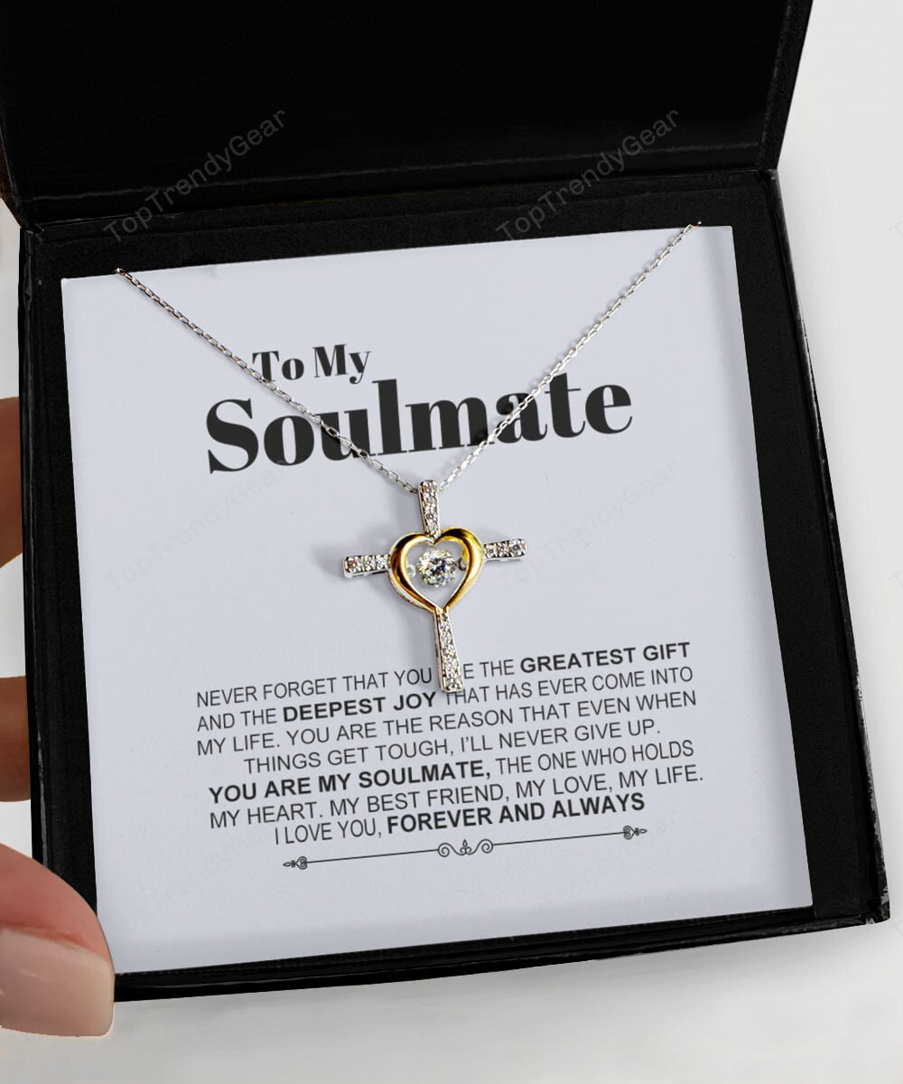Soulmate Necklace Never Forget That You Are The Greatest Gift Gift For Her Cross Dancing Necklace 