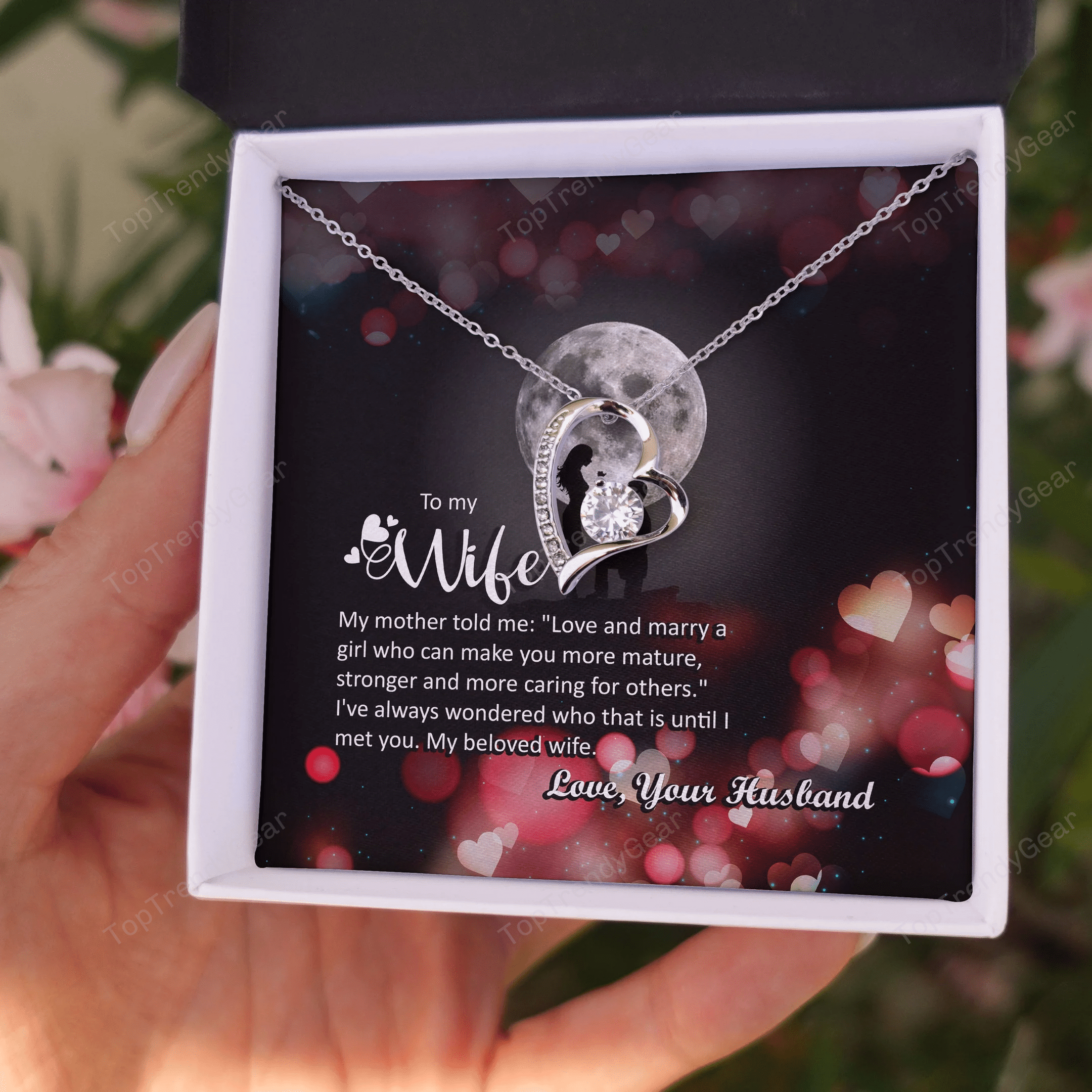 To My Wife My Mother Taught Me What True Love Is Forever Love Necklace