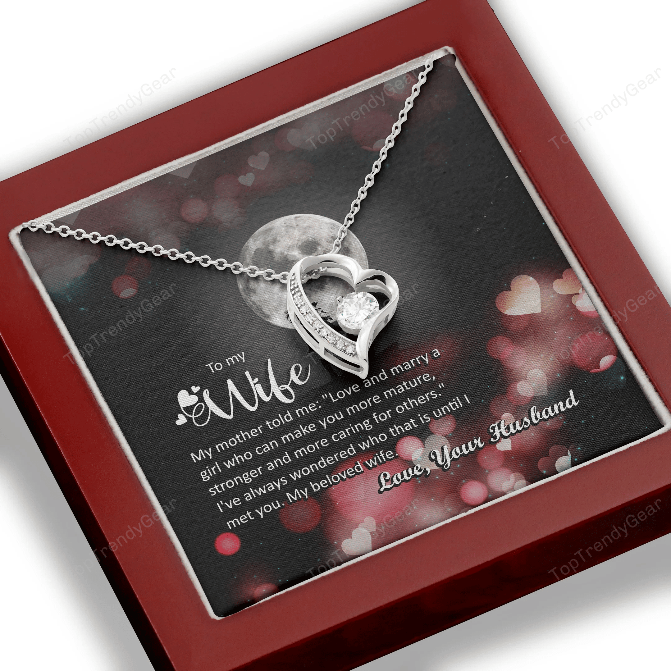 To My Wife My Mother Taught Me What True Love Is Forever Love Necklace