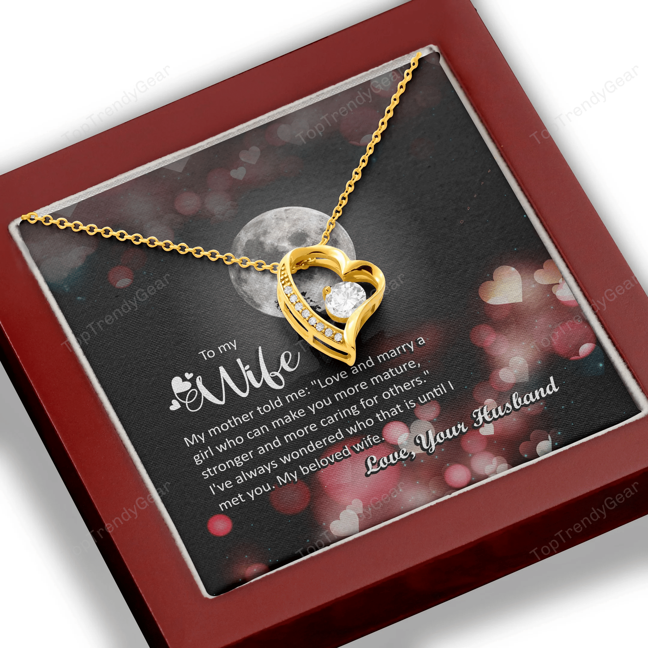 To My Wife My Mother Taught Me What True Love Is Forever Love Necklace