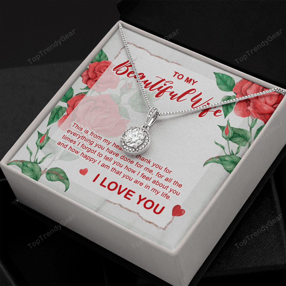 To My Beautiful Wife From Husband You Are In My Life Eternal Hope Necklace