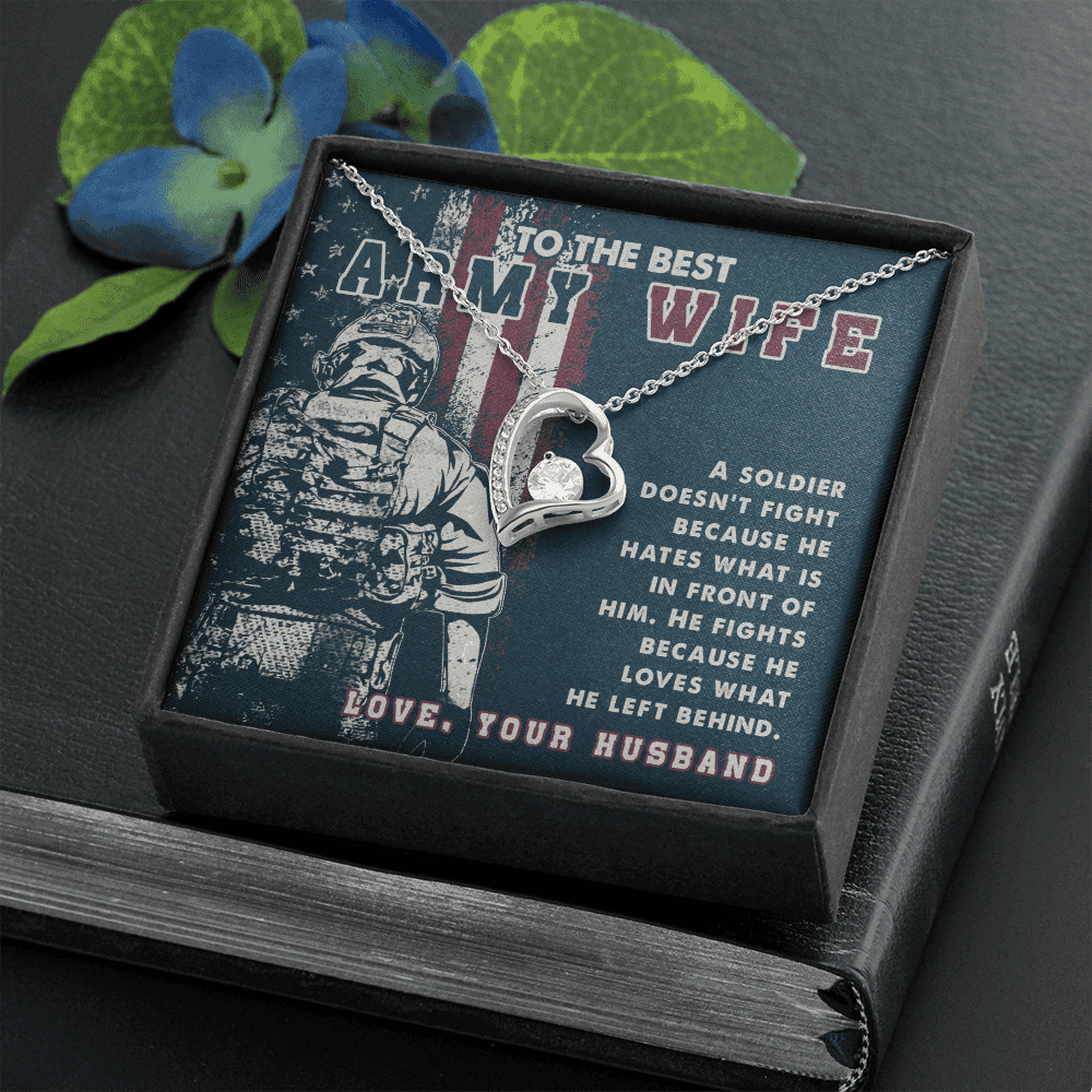 To Branches Wife A Soldier He Fights Because He Loves What He Left Behind Forever Love Necklace