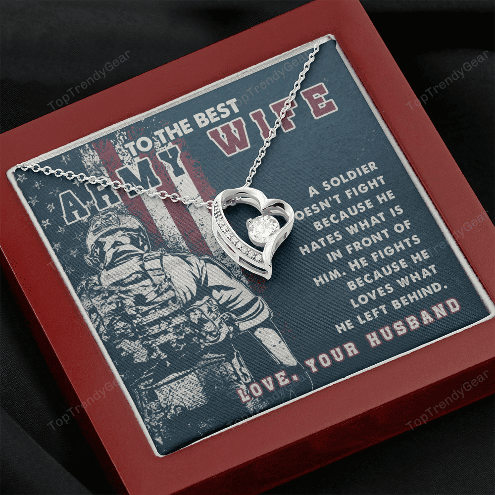 To Branches Wife A Soldier He Fights Because He Loves What He Left Behind Forever Love Necklace