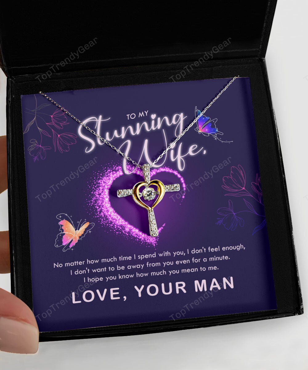To My Stunning Wife I Hope You Know How Much You Mean To Me Cross Dancing Necklace