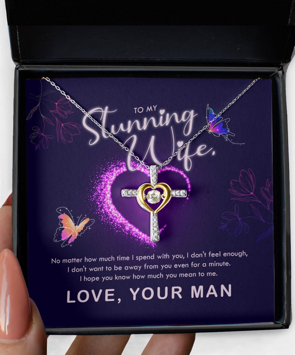 To My Stunning Wife I Hope You Know How Much You Mean To Me Cross Dancing Necklace