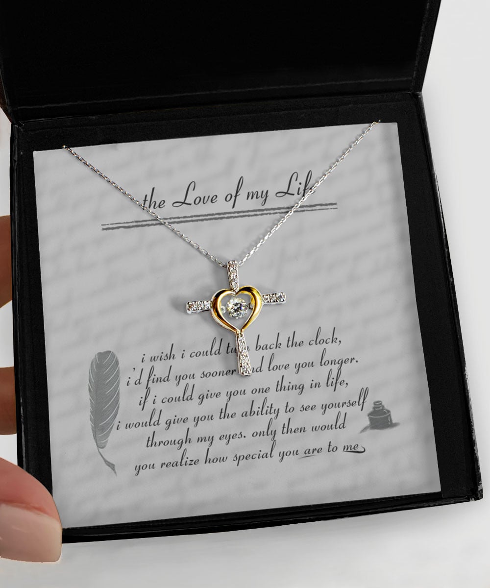 Her Necklace The Love Of My Life I Wish I Could Turn Back The Clock Gift For Her Cross Dancing Necklace 