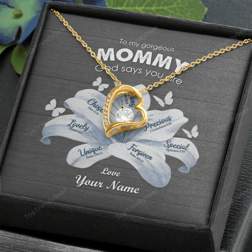 God Says You Are Custom Name Forever Love Necklace To My Gorgeous Mommy Gifts 