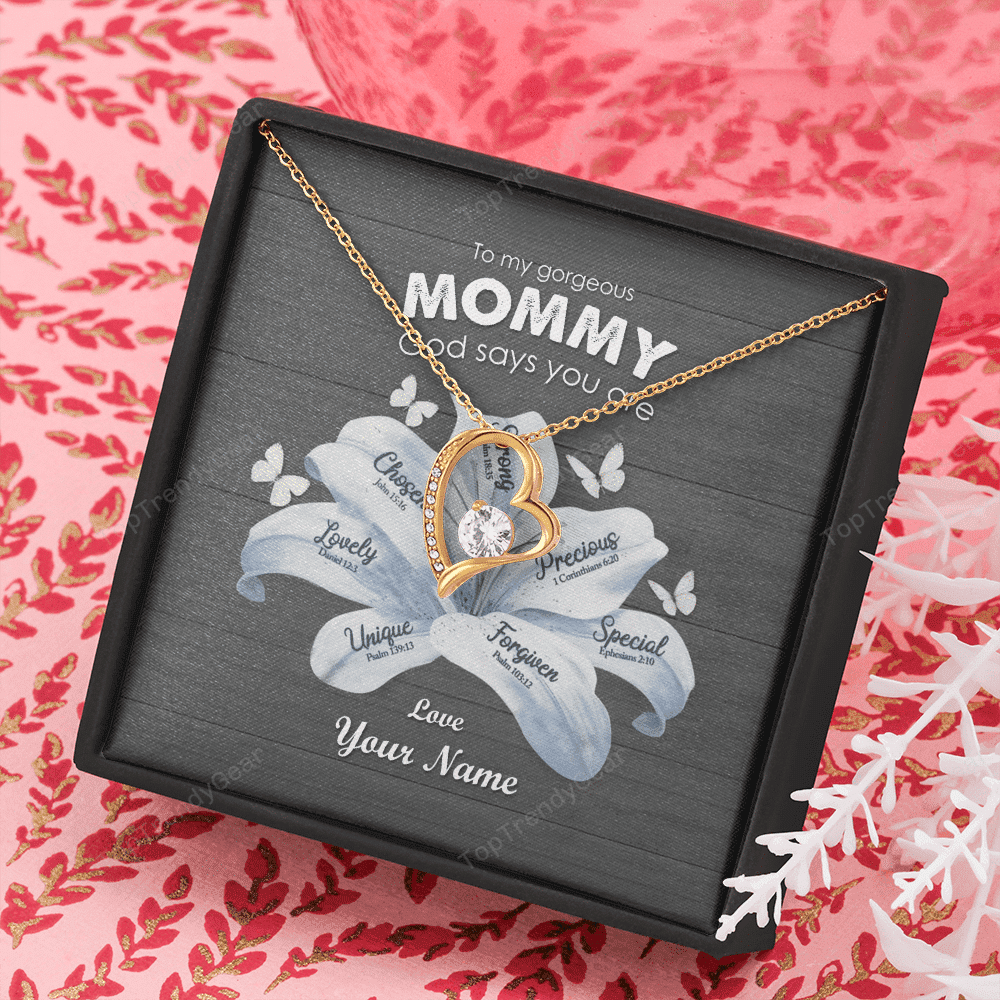 God Says You Are Custom Name Forever Love Necklace To My Gorgeous Mommy Gifts 