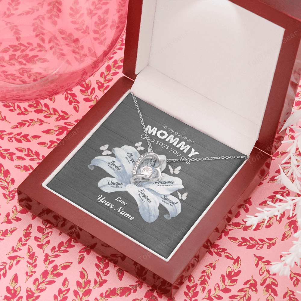 God Says You Are Custom Name Forever Love Necklace To My Gorgeous Mommy Gifts 