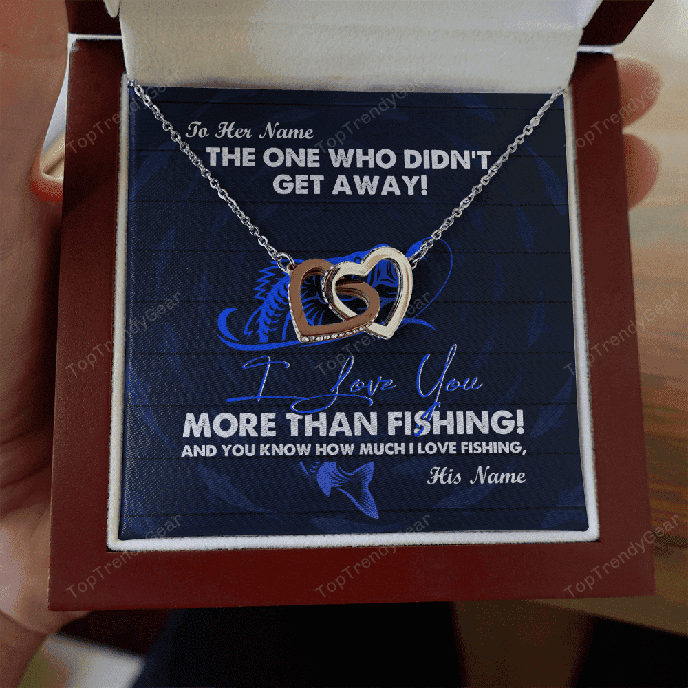 To My Wife I Love You More Than Fishing Gift For Wife Interlocking Heart Necklace OSO