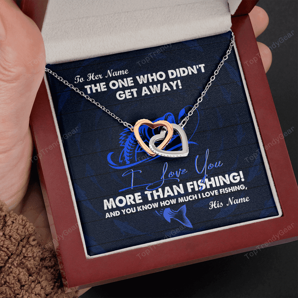 To My Wife I Love You More Than Fishing Gift For Wife Interlocking Heart Necklace OSO