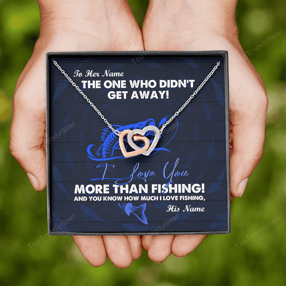To My Wife I Love You More Than Fishing Gift For Wife Interlocking Heart Necklace OSO