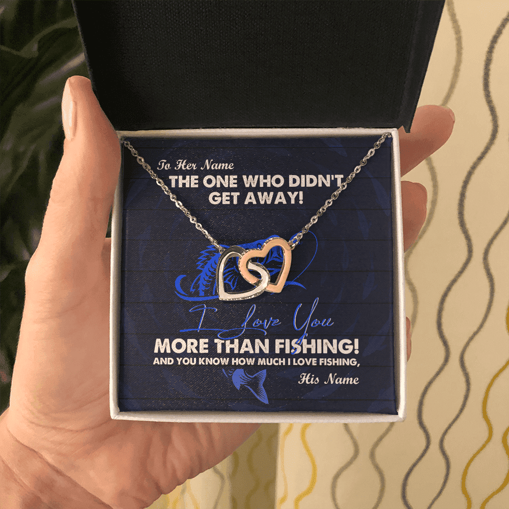 To My Wife I Love You More Than Fishing Gift For Wife Interlocking Heart Necklace OSO