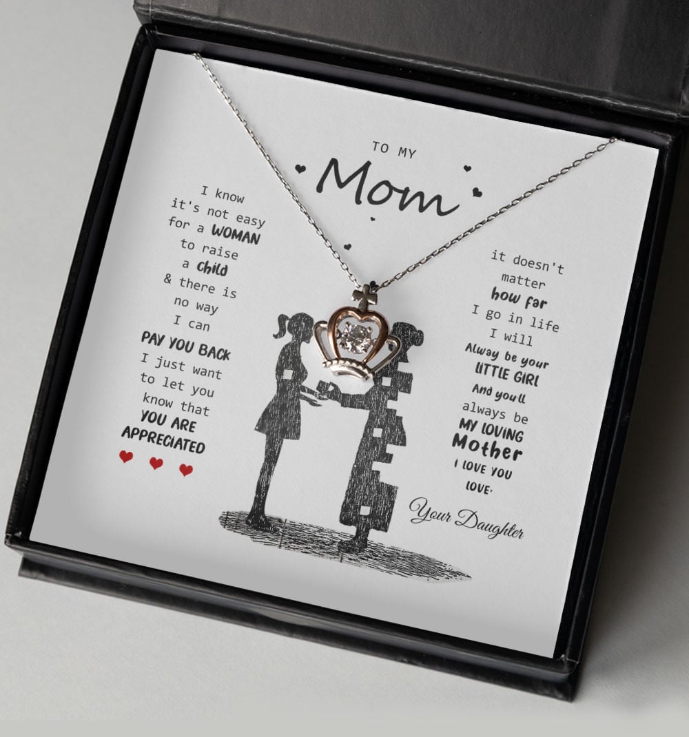 To My Mom You Will Always Be My Loving Mother Crown Necklace 