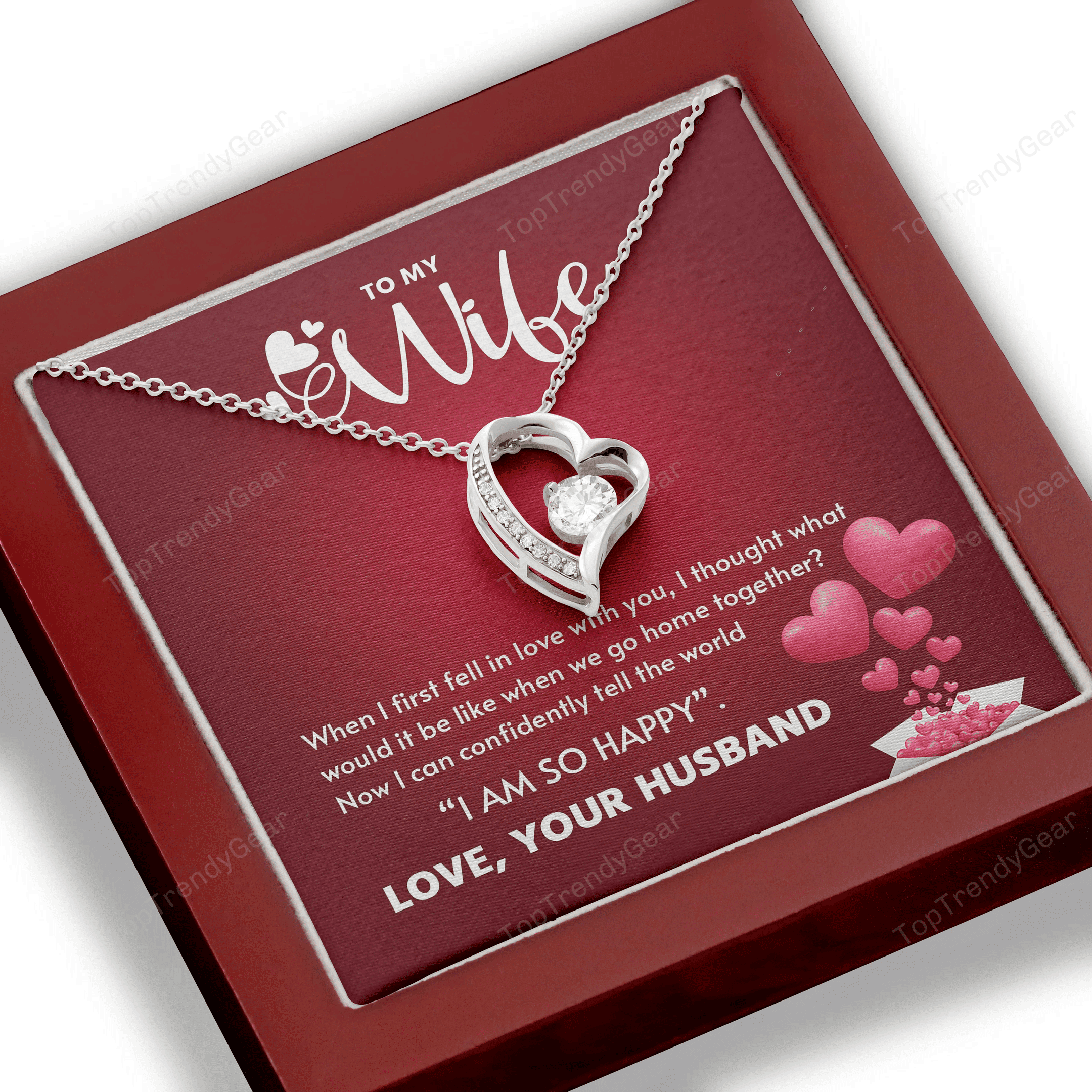 To My Wife I Can Confidently Tell The World I Am So Happy Forever Love Necklace