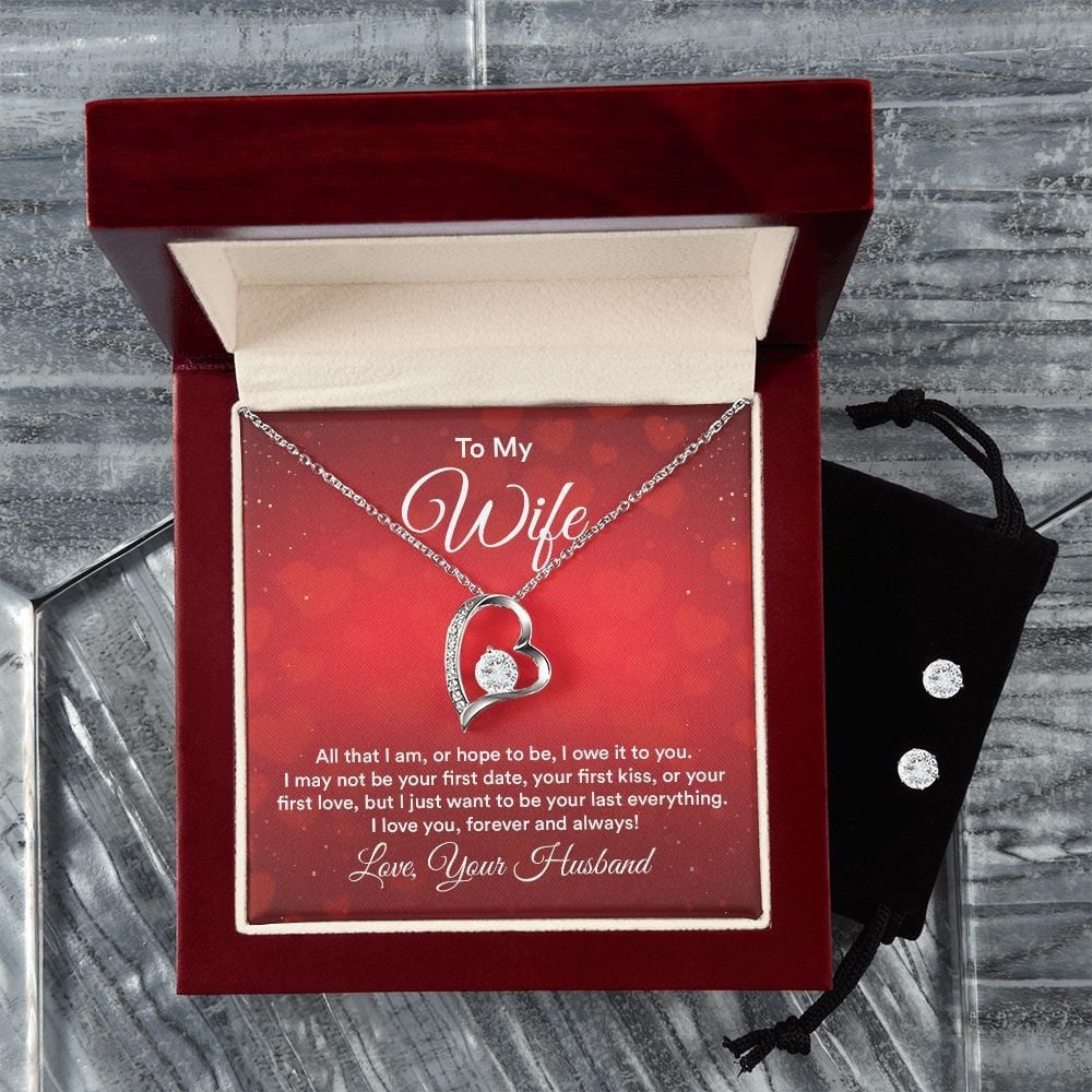 To My Wife All That I Am Or Hope To Be I Owe It To You Forever Love Necklace With Free Cubic Zirconia Earrings Necklace For Wife