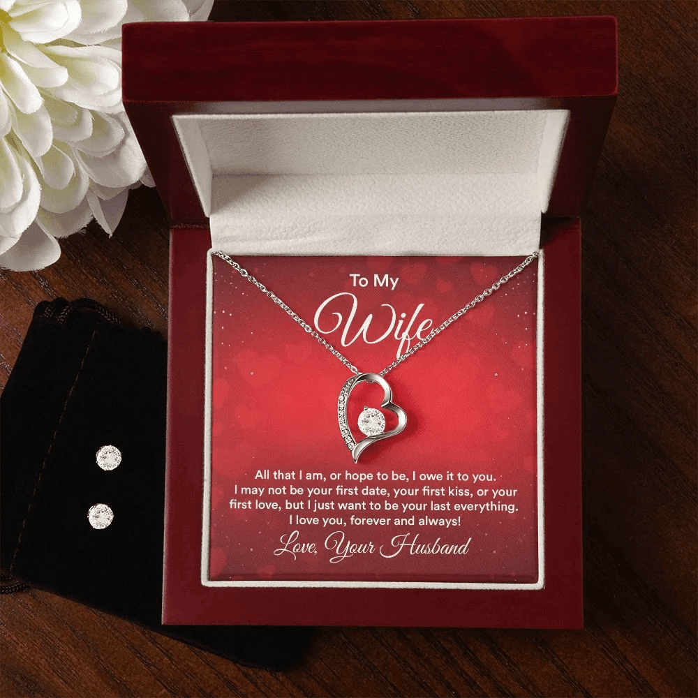 To My Wife All That I Am Or Hope To Be I Owe It To You Forever Love Necklace With Free Cubic Zirconia Earrings Necklace For Wife