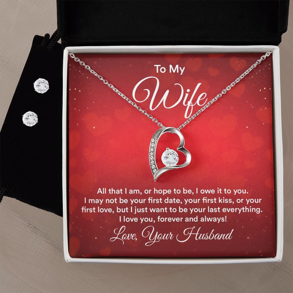 To My Wife All That I Am Or Hope To Be I Owe It To You Forever Love Necklace With Free Cubic Zirconia Earrings Necklace For Wife