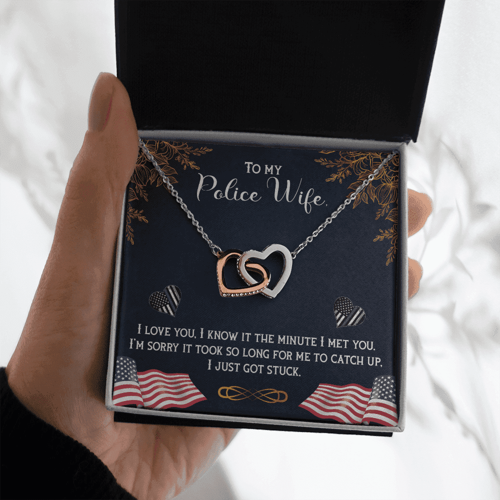 To My Police Wife I'm Sorry It Took So Long For Me To Catch Up I Just Got Stuck Interlocking Heart Necklace 