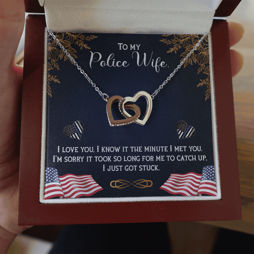 To My Police Wife I'm Sorry It Took So Long For Me To Catch Up I Just Got Stuck Interlocking Heart Necklace 