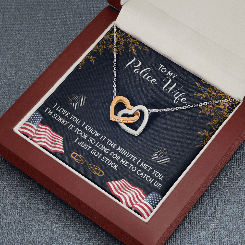 To My Police Wife I'm Sorry It Took So Long For Me To Catch Up I Just Got Stuck Interlocking Heart Necklace 