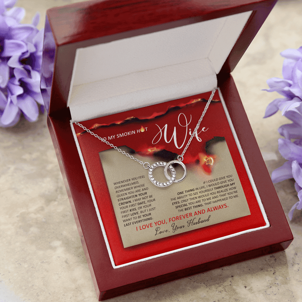 To Smoking Hot Wife I Just Wanna Be Your Last Everything Gift For Her Perfect Pair Necklace 