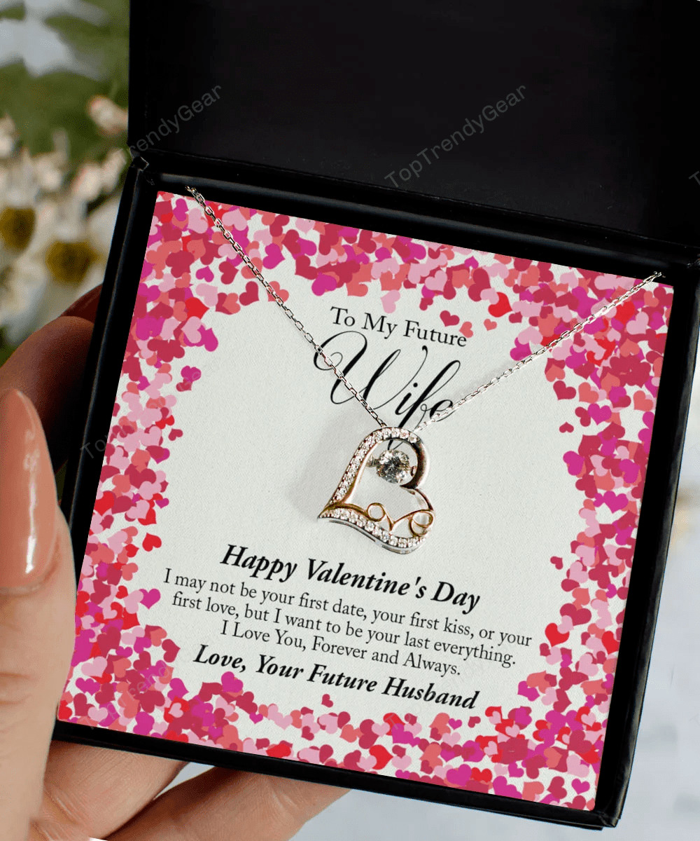 Valentine's Day Necklace I Want To Be Your Last Everything Gift Ideas For Wife Love Dancing Necklace 