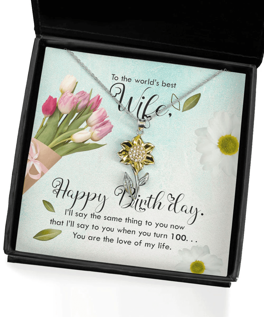To The Worlds Best Wife Happy Birthday Sunflower Pendant Necklace