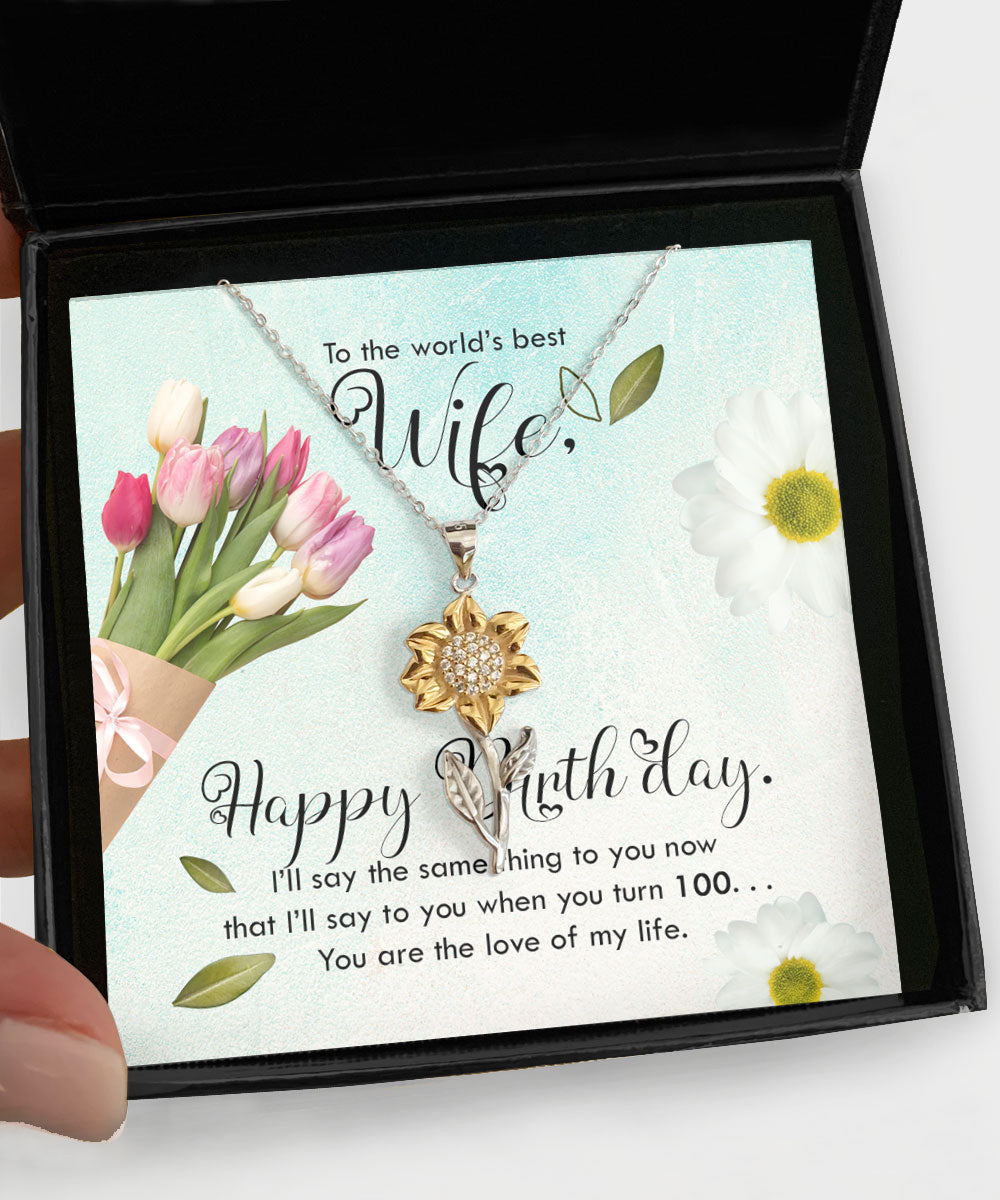 To The Worlds Best Wife Happy Birthday Sunflower Pendant Necklace