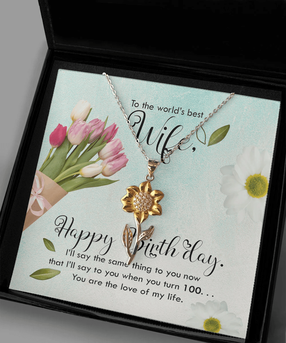 To The Worlds Best Wife Happy Birthday Sunflower Pendant Necklace