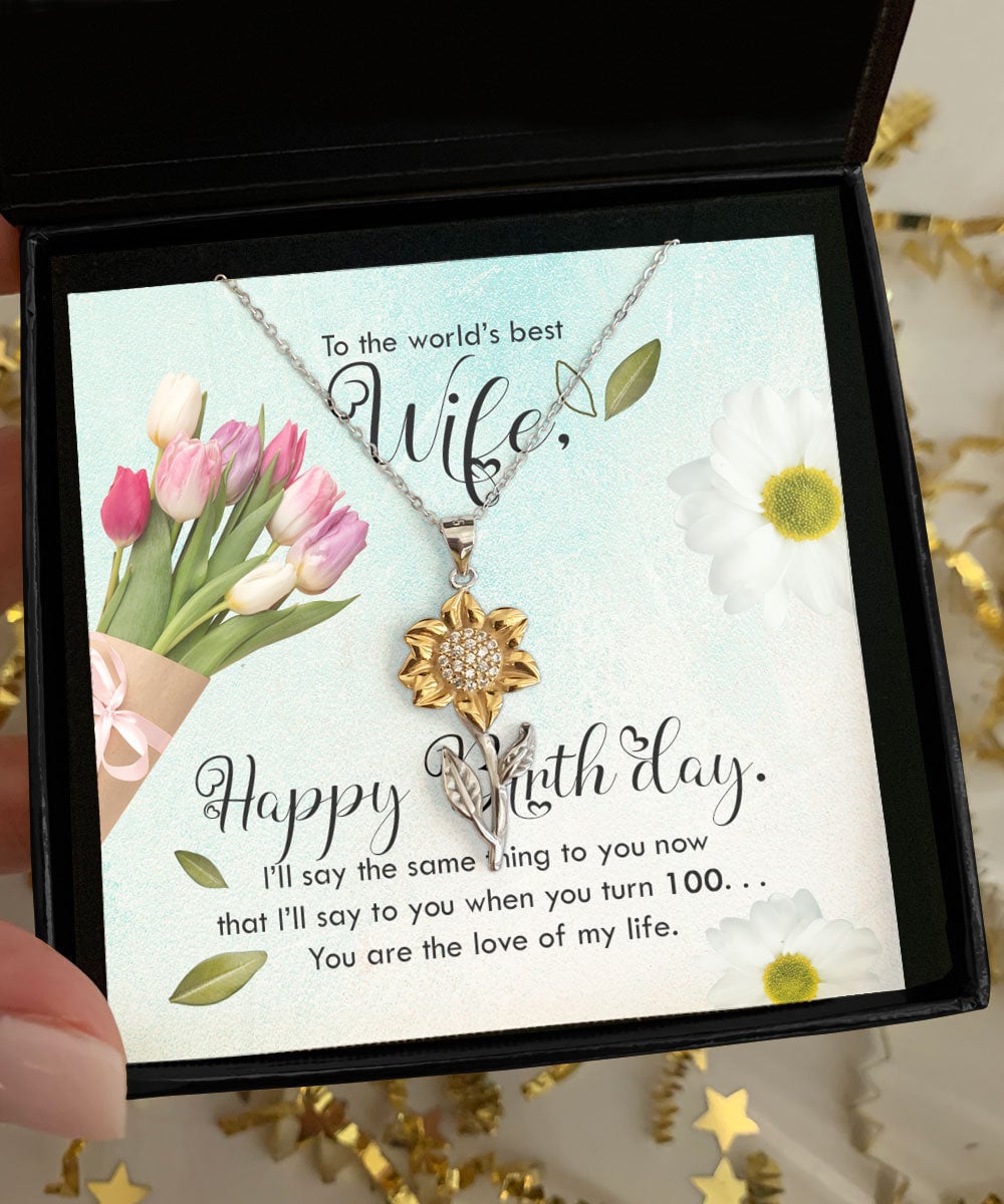To The Worlds Best Wife Happy Birthday Sunflower Pendant Necklace