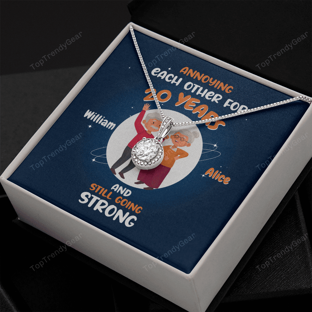 Annoying Each Other For Years And Still Going Strong Custom Name And Date Eternal Hope Necklace Gift For Her