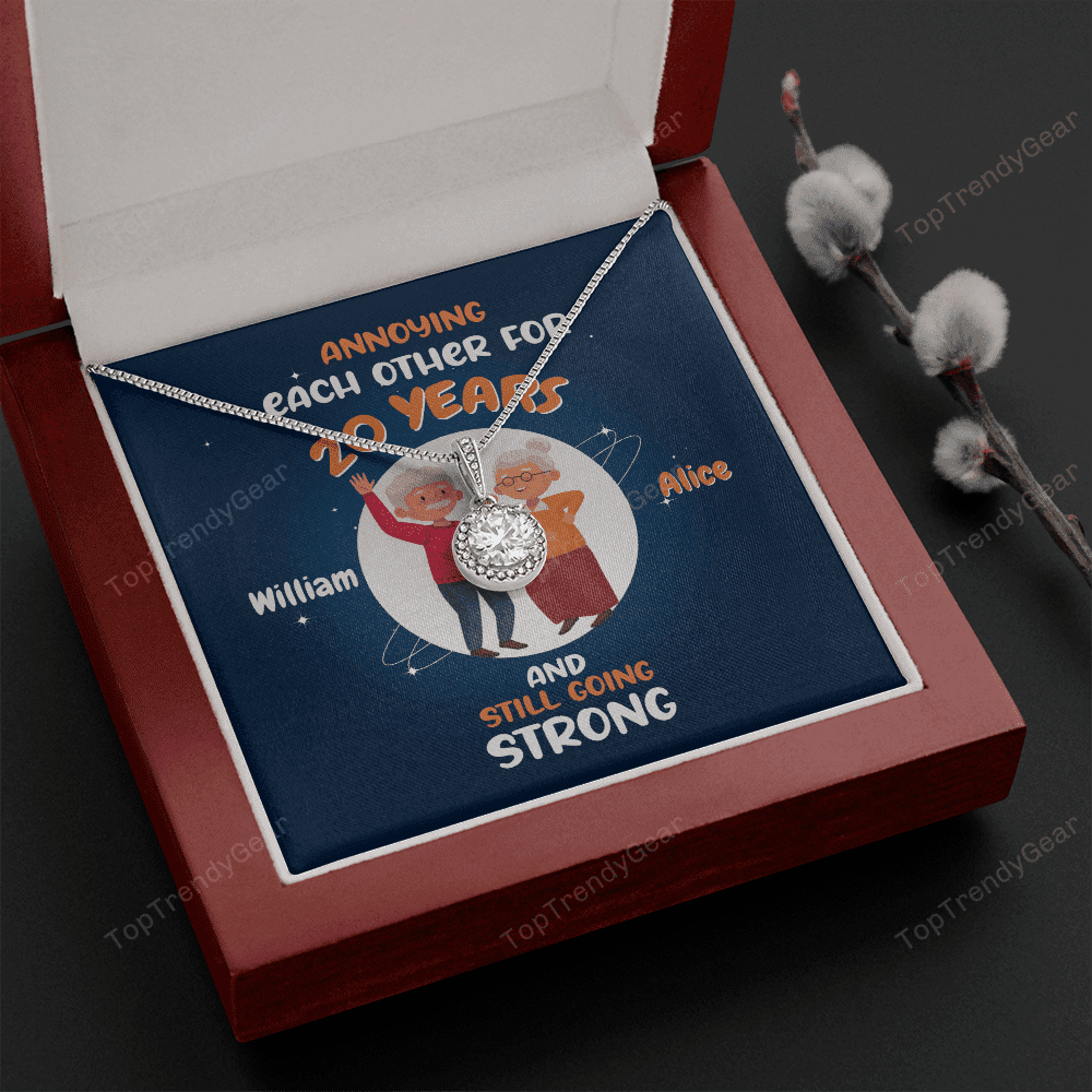 Annoying Each Other For Years And Still Going Strong Custom Name And Date Eternal Hope Necklace Gift For Her