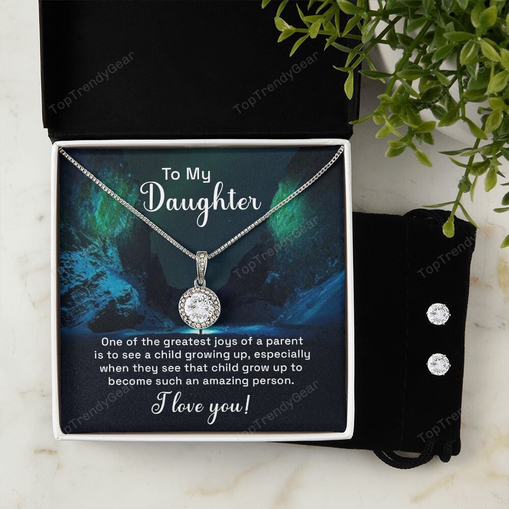 To My Daughter One Of The Greatest Joys Of A Parent Is To See A Child Growing Up Unique Eternal Hope Necklace Set Gifts For Daughters