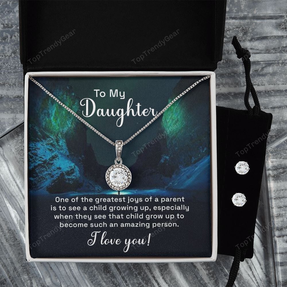 To My Daughter One Of The Greatest Joys Of A Parent Is To See A Child Growing Up Unique Eternal Hope Necklace Set Gifts For Daughters