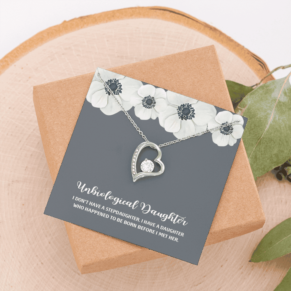 I Don't Have A Stepdaughter White Flower Forever Love Necklace Gift For Bonus Daughter 