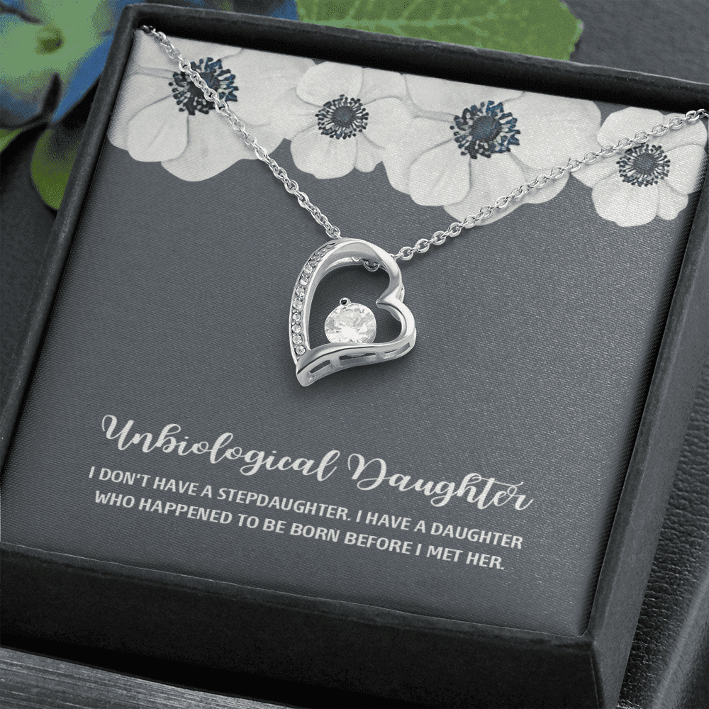 I Don't Have A Stepdaughter White Flower Forever Love Necklace Gift For Bonus Daughter 