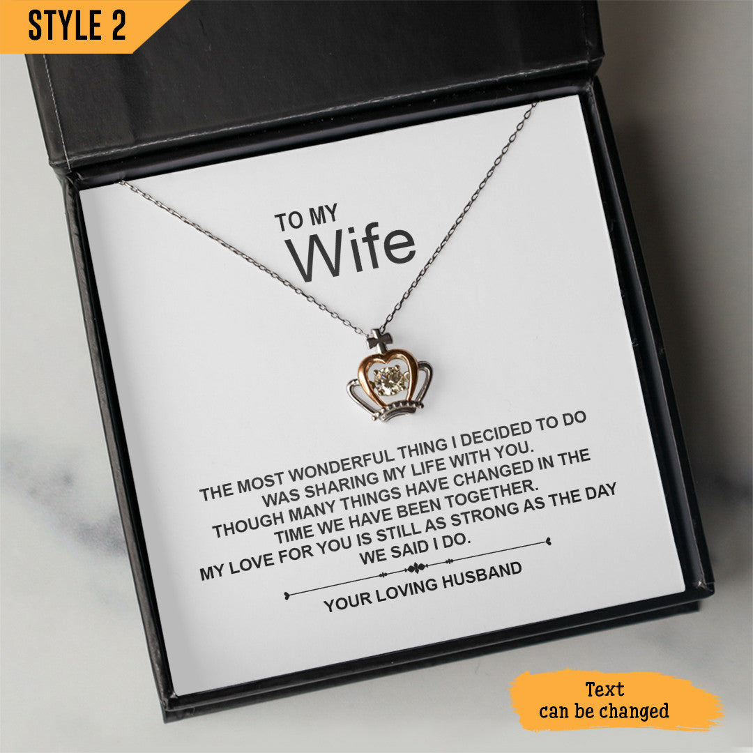 To My Wife Crown Pendant Necklace The Most Wonderful Thing I Decided To Do Personalized Gift For Wife