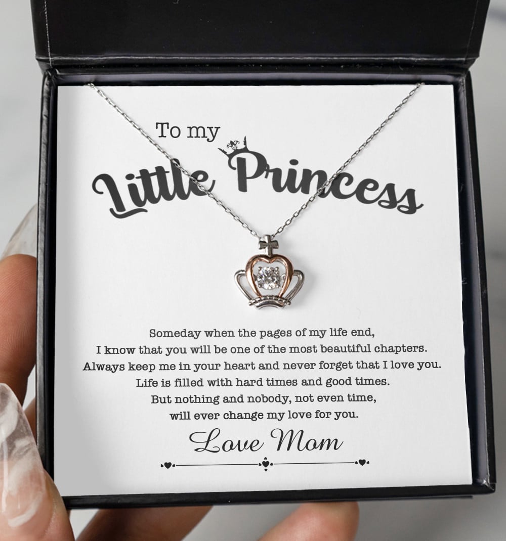 To My Daughter Crown Pendant Necklace From Mom To My Little Princess Someday When The Pages Of My Life End Personalized Gift For Daughter