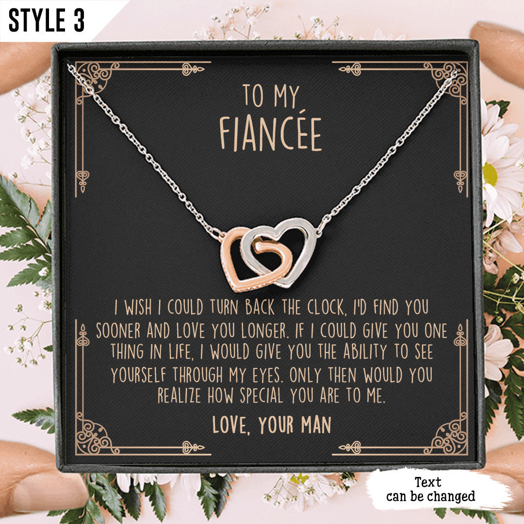 To My Financ�e Interlocking Hearts Necklace I Wish I Could Turn Back The Clock I'd Find You Sooner Personalized Gift For Bride