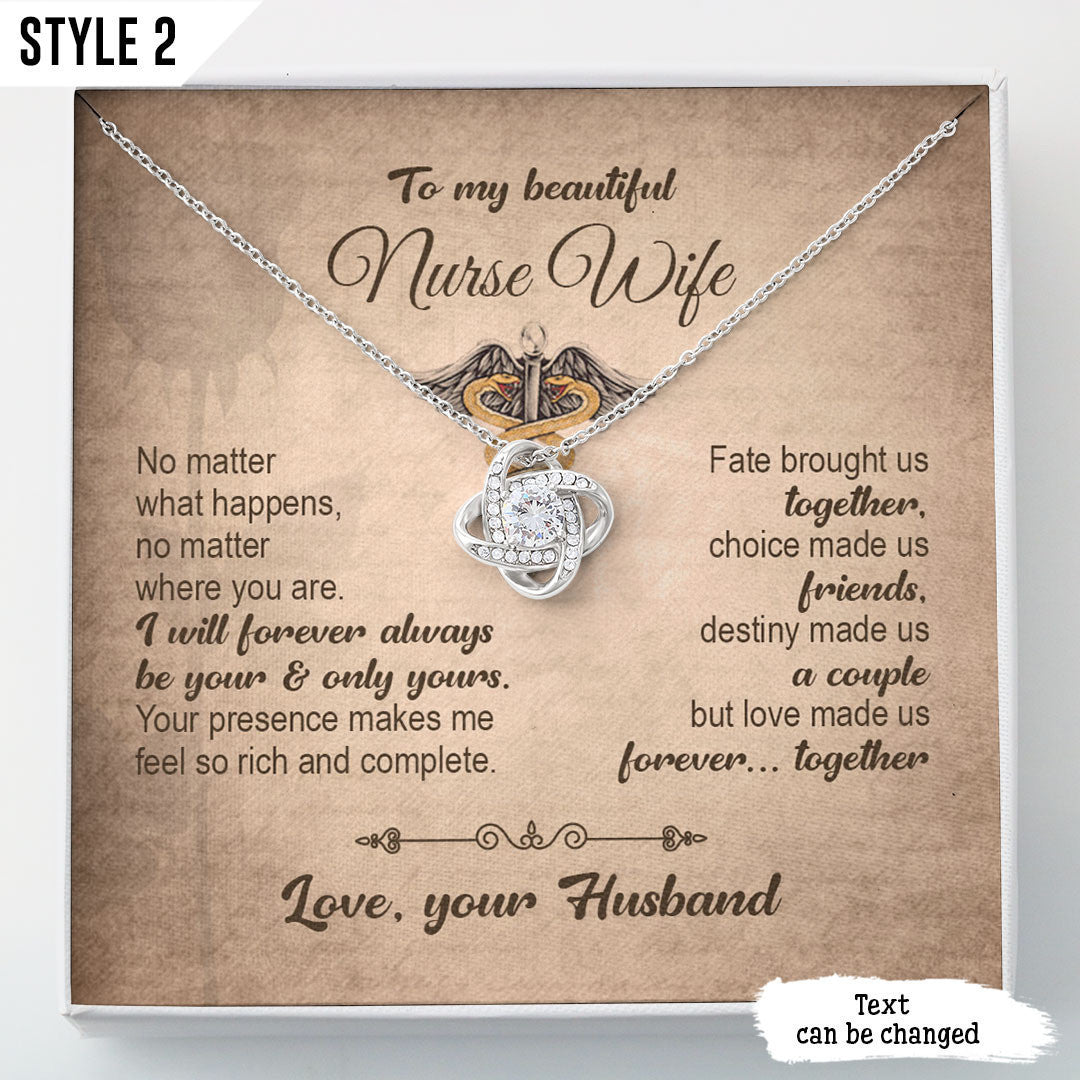 To My Nurse Wife Love Knot Necklace Fate Brought Us Together Choice Made Us Friends Destiny Made Us A Couple Personalized Gift For Wife