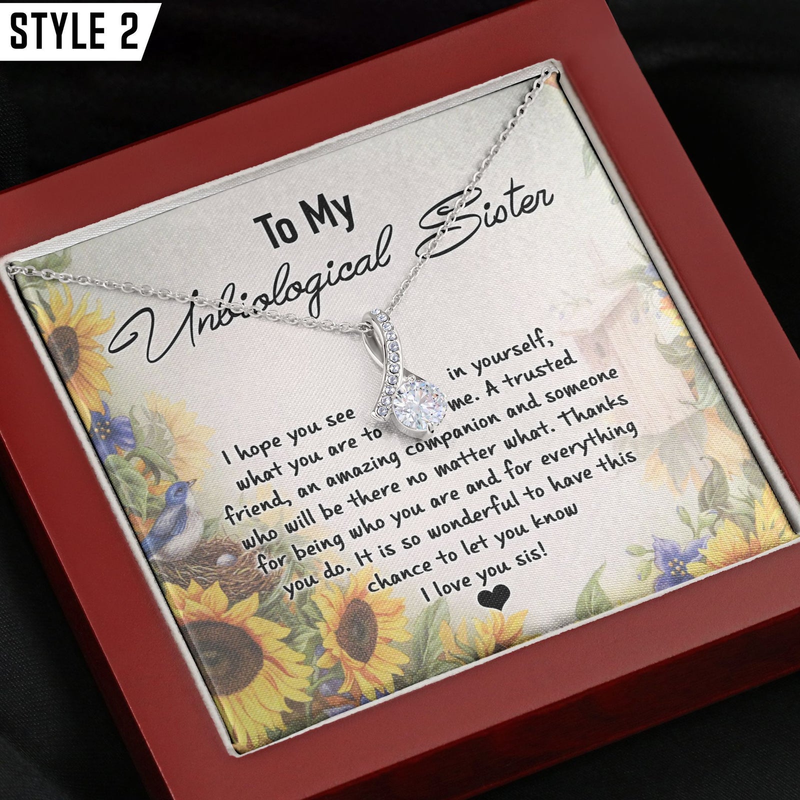 To My Unbiological Sister Alluring Beauty Necklace Thanks For Being Who You Are And For Everything You Do Personalized Gift For Best Friend