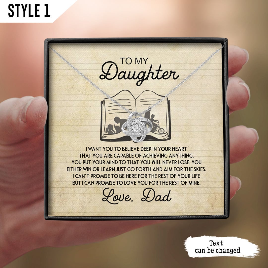 To My Daughter Love Knot Necklace From Teacher Dad I Want You To Believe Deep In Your Heart Personalized Gift For Daughter
