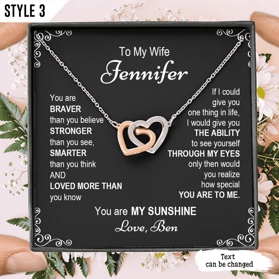 To My Wife Interlocking Hearts Necklace You Are Braver Than You Believe Stronger Than You See Personalized Gift For Wife