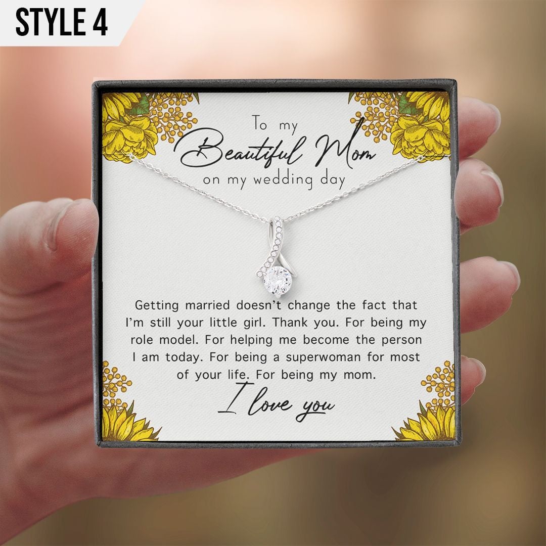 To My Mom Alluring Beauty Necklace From Daughter I'm Still Your Little Girl Personalized Gift For Mother Of The Bride