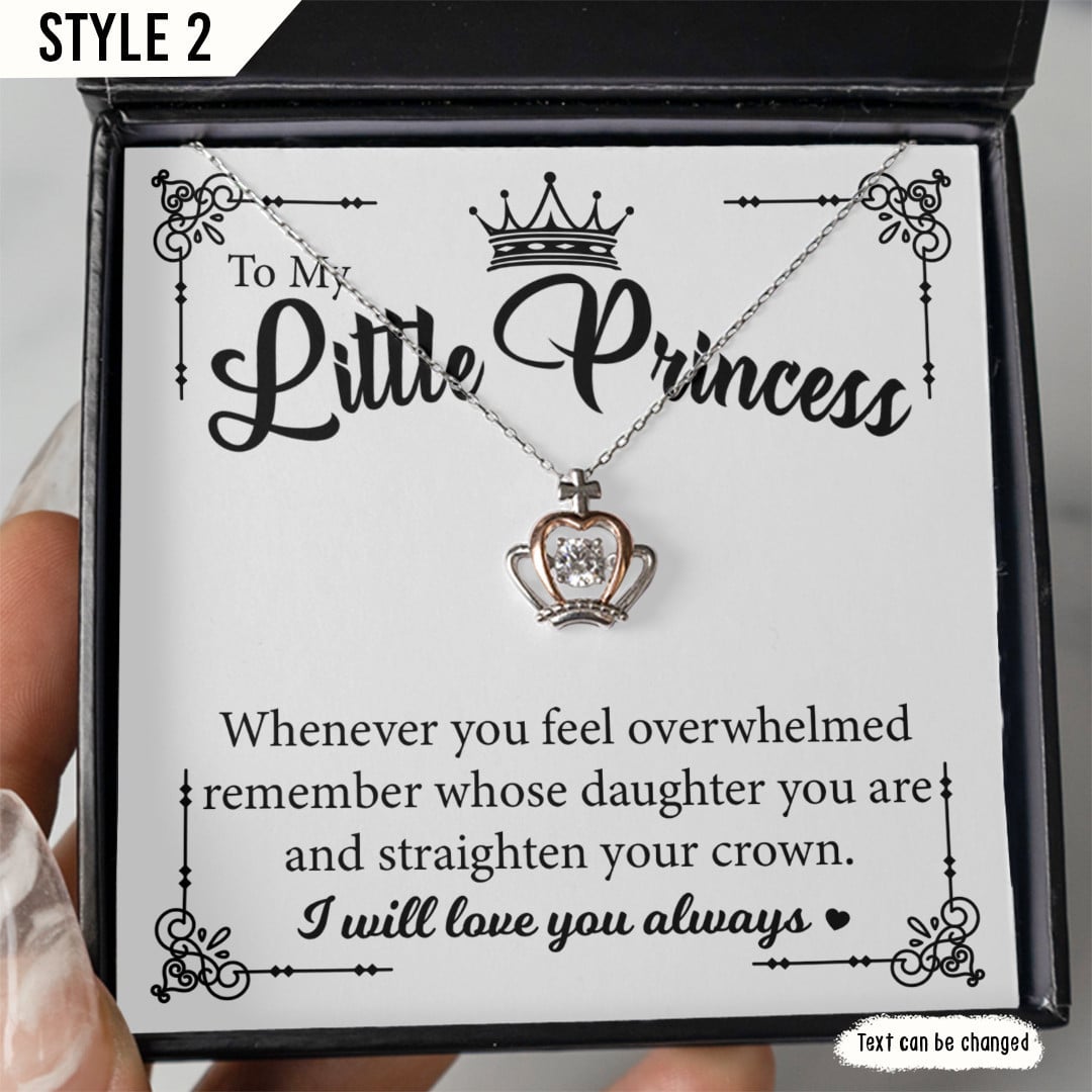 To My Daughter Crown Pendant Necklace Whenever You Feel Overwhelmed Remember Whose Daughter You Are And Straighten Your Crown Gift For Daughter