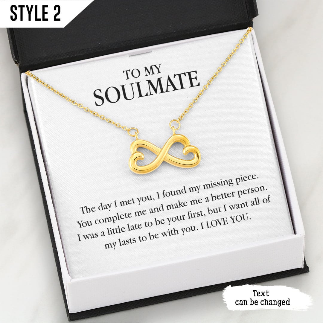 To My Wife Infinity Hearts Necklace To My Soulmate The Day I Met You I Found My Missing Piece Personalized Gift For Wife
