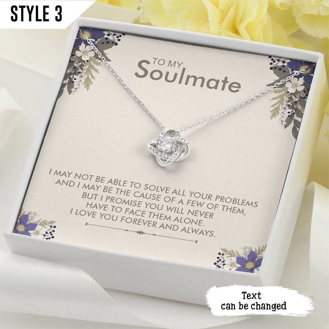 To My Wife Love Knot Necklace To My Soulmate I May Not Be Able To Solve All Your Problems Personalized Gift For Wife